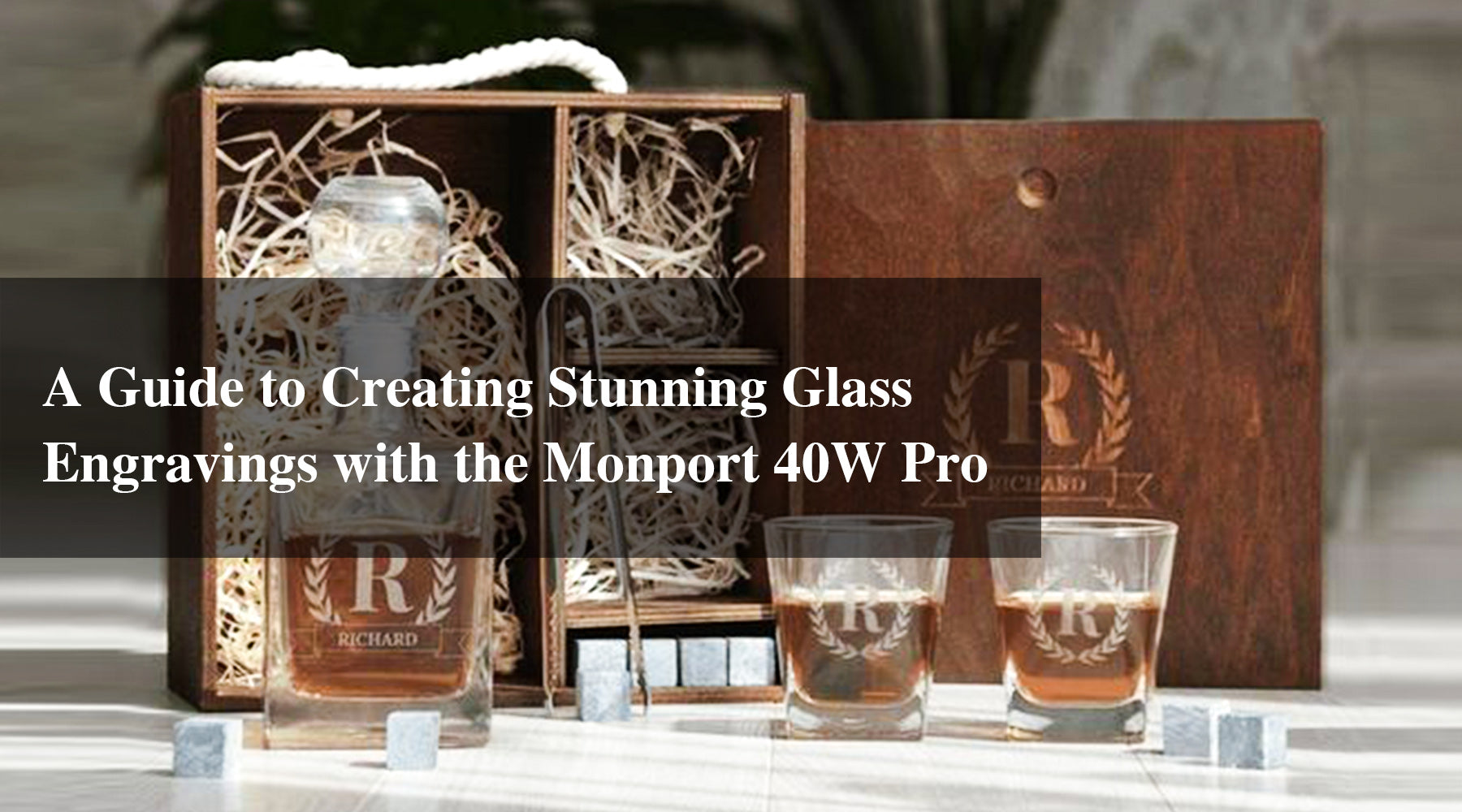 Laser Engraving Glass - Application Guide — Monportlaser