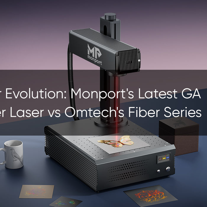 Fiber Laser Evolution: Monport's Latest GA MOPA Fiber Laser vs Omtech's Fiber Series