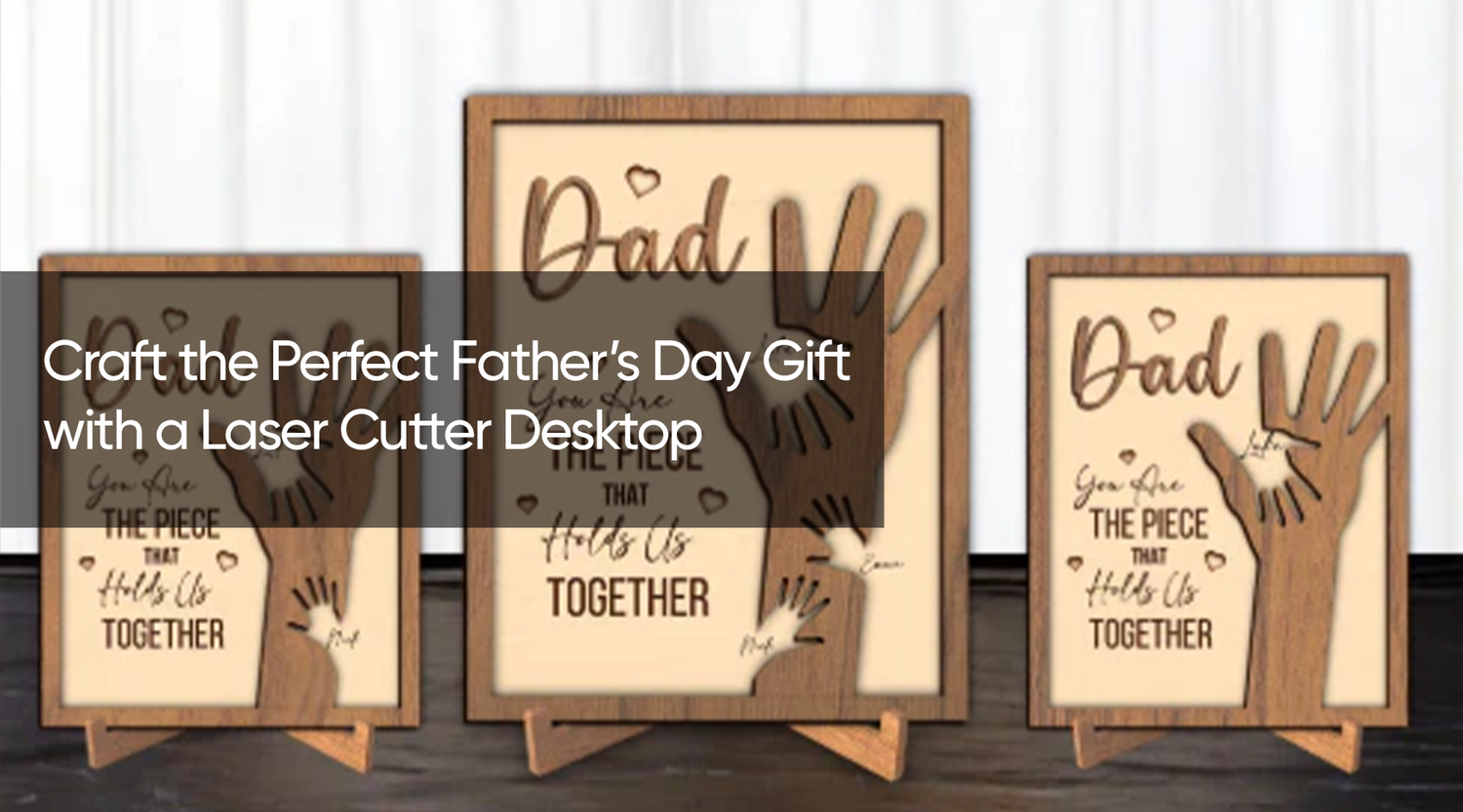 Fathers day gift with laser cut