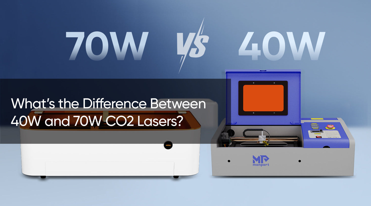 40W vs 70W desktop CO2 laser engraver