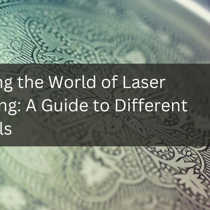 Exploring the World of Laser Engraving: A Guide to Different Materials