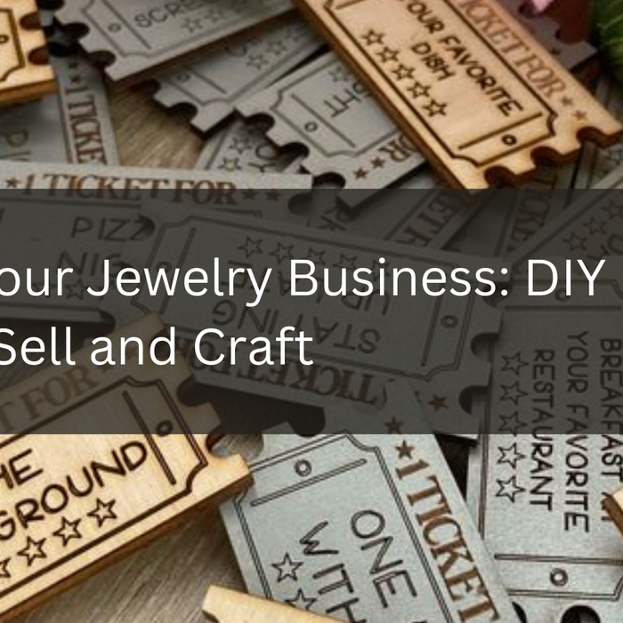 Spark Your Jewelry Business: DIY Tips to Sell and Craft