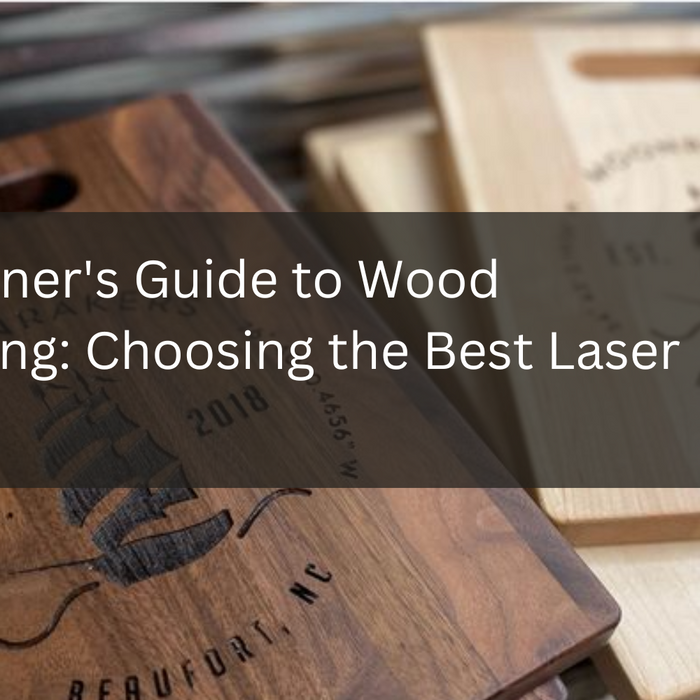 A Beginner's Guide to Wood Engraving: Choosing the Best Laser Cutter