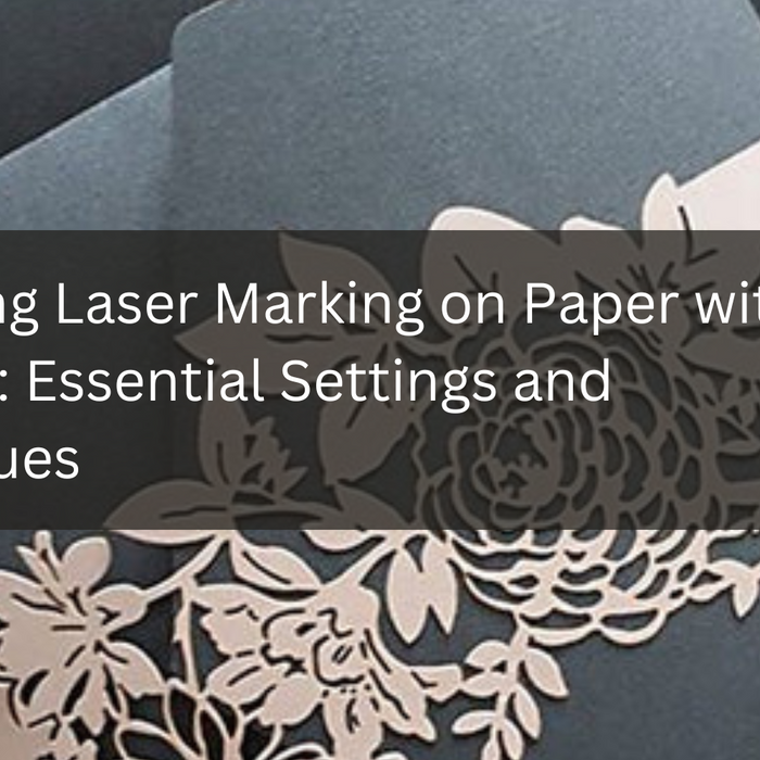 Mastering Laser Marking on Paper with OMTech: Essential Settings and Techniques