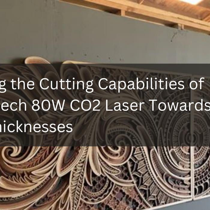 Exploring the Cutting Capabilities of the OMTech 80W CO2 Laser Towards Wood Thicknesses