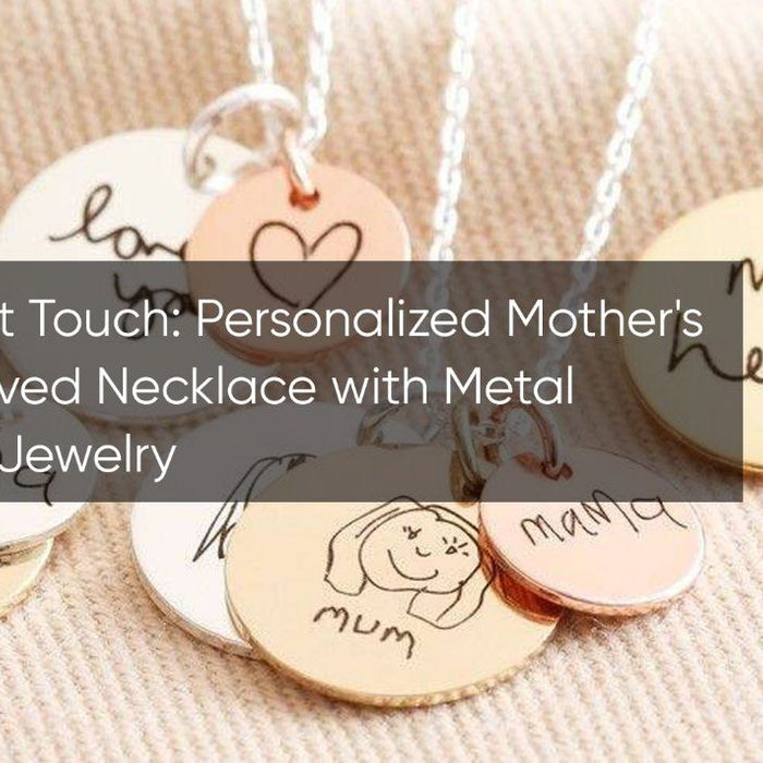 The Perfect Touch: Personalized Mother's Day Engraved Necklace with Metal Engraving Jewelry