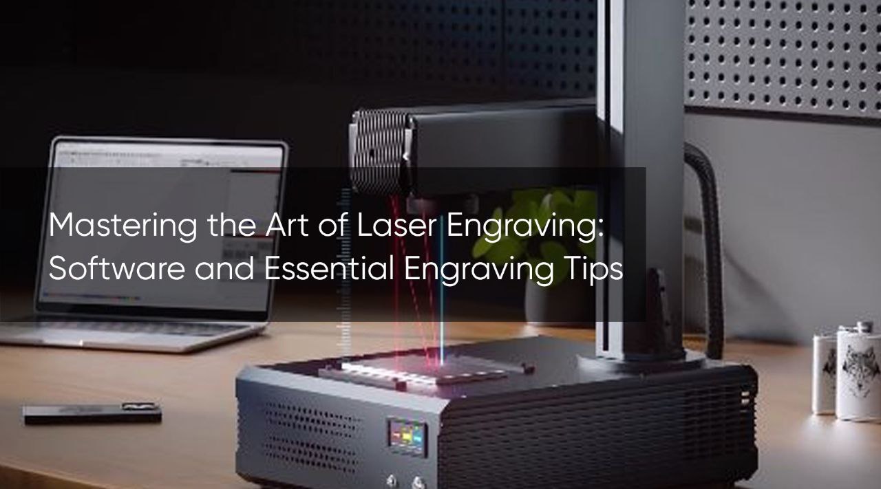 laser engraving software and engraving tips