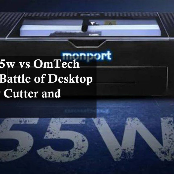Monport 55w vs OmTech Polar