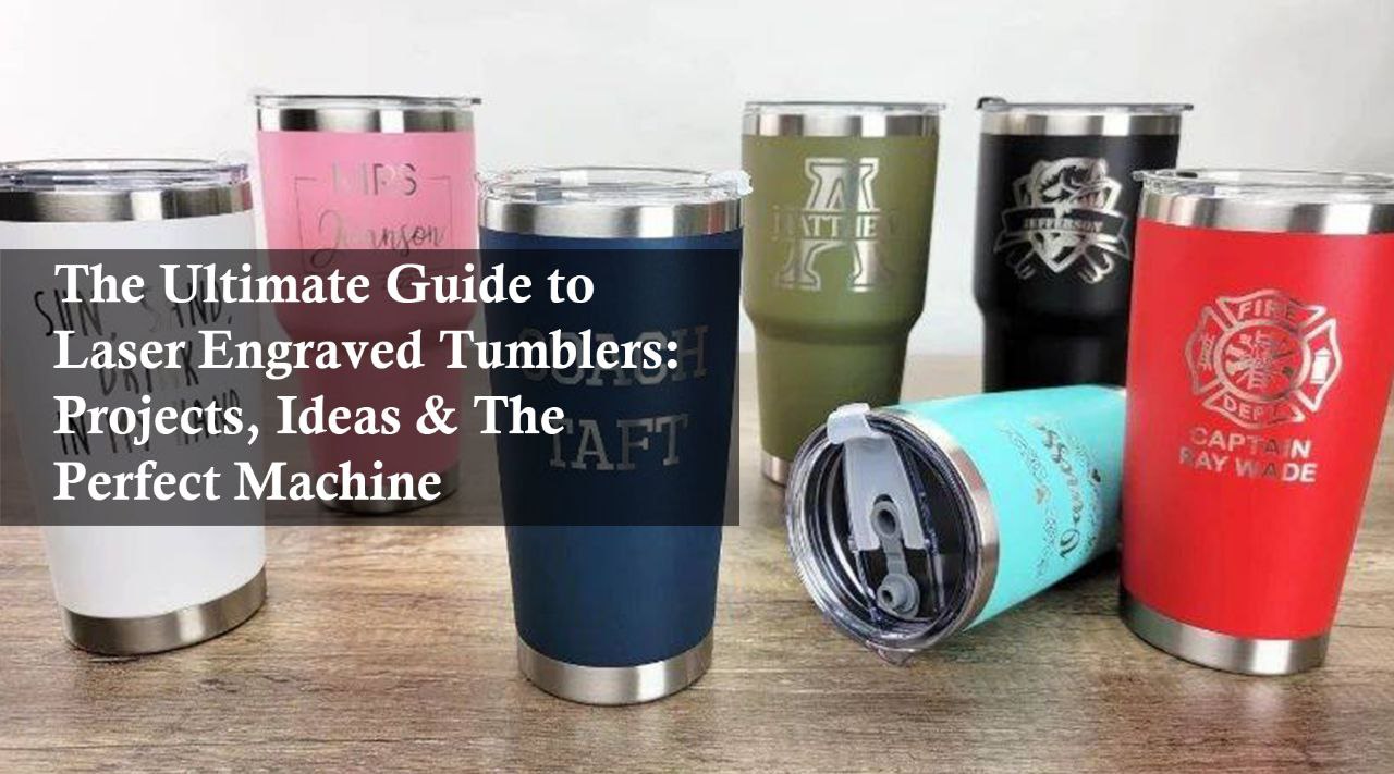 laser engraved tumblers