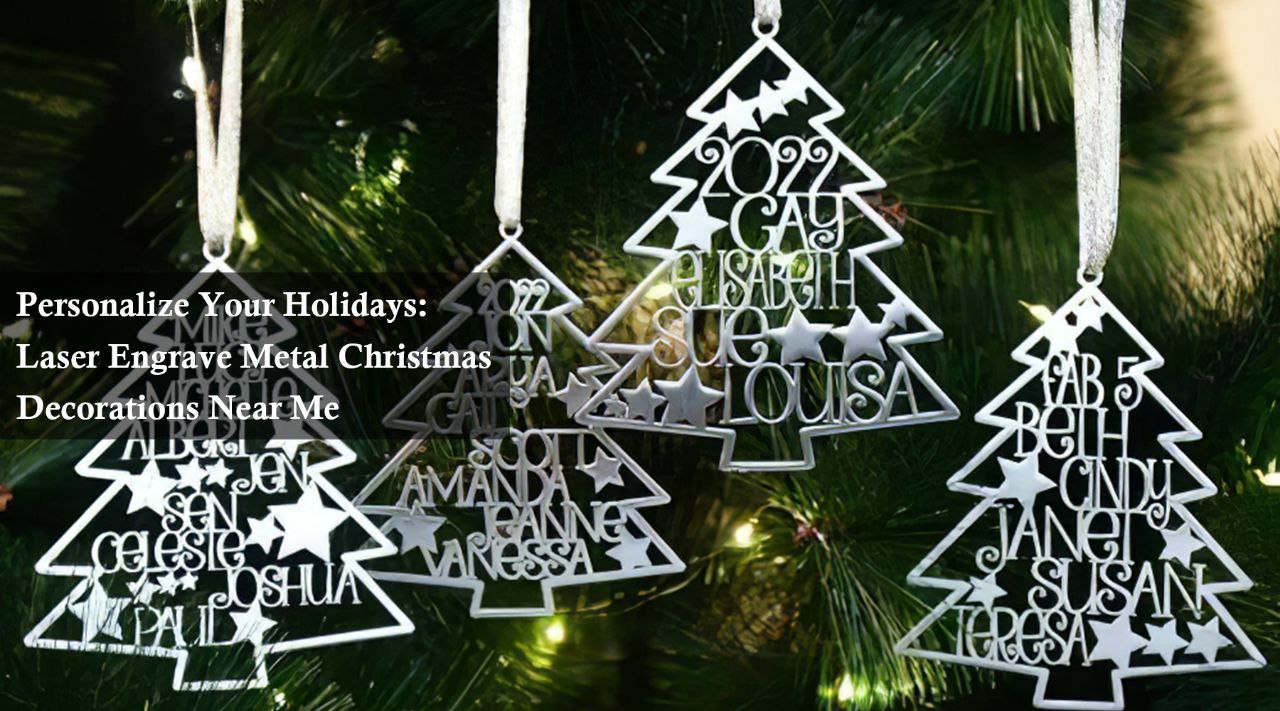 laser engraved metal christmas decoration ideas