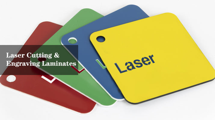 Laser and Rotary Sheet Materials, Laser engraving laminates