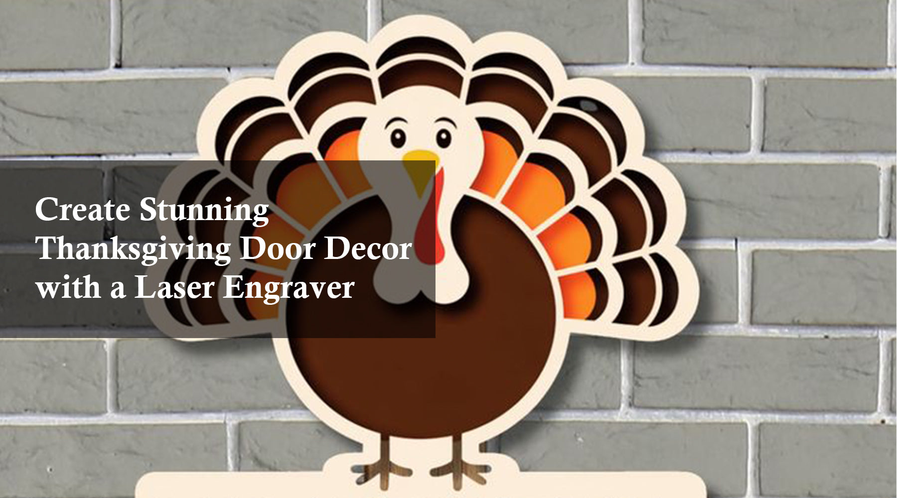 Create Stunning Thanksgiving Door Decor with a Laser Engraver