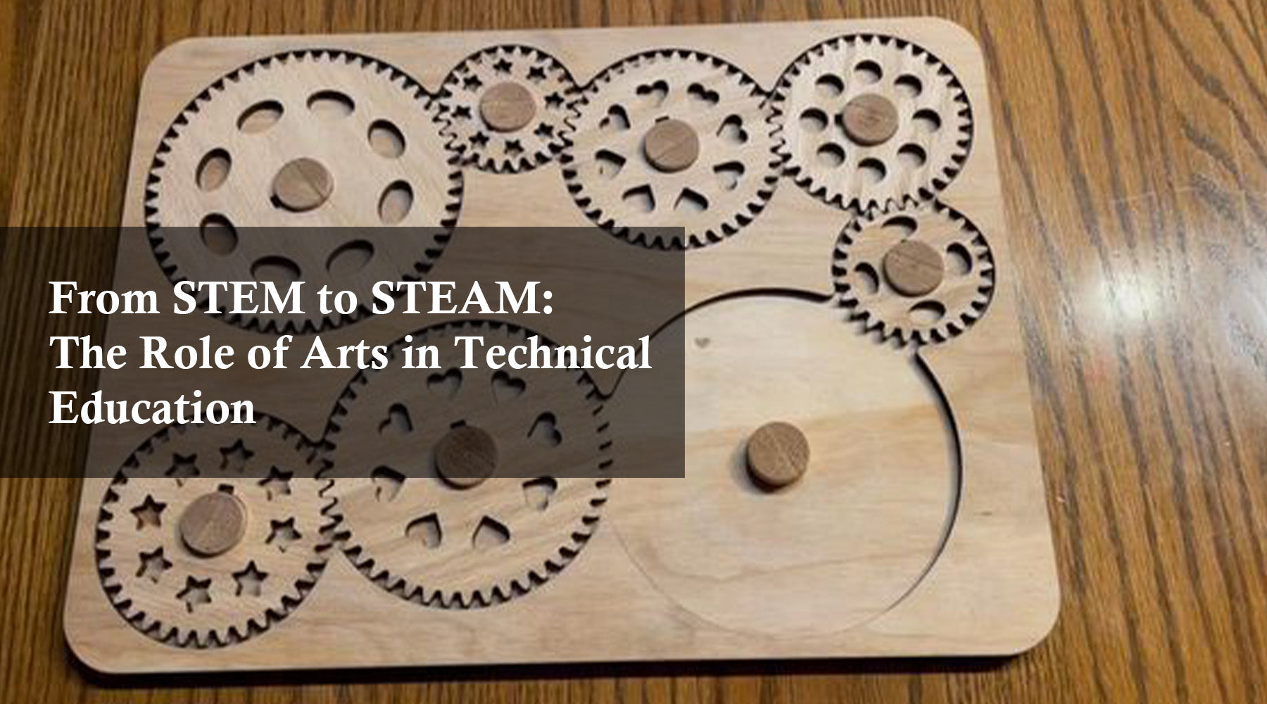 From STEM to STEAM: The Role of Arts in Technical Education – Monportlaser