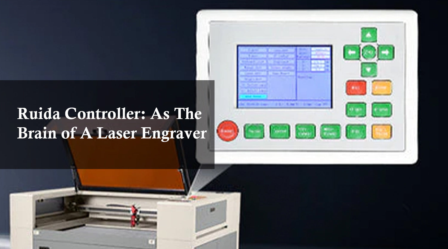 Ruida Controller: As The Brain of A Laser Engraver