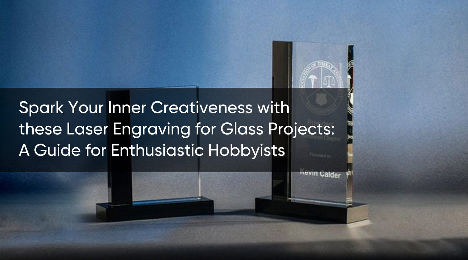 Spark Your Inner Creativeness with these Laser Engraving for Glass Projects