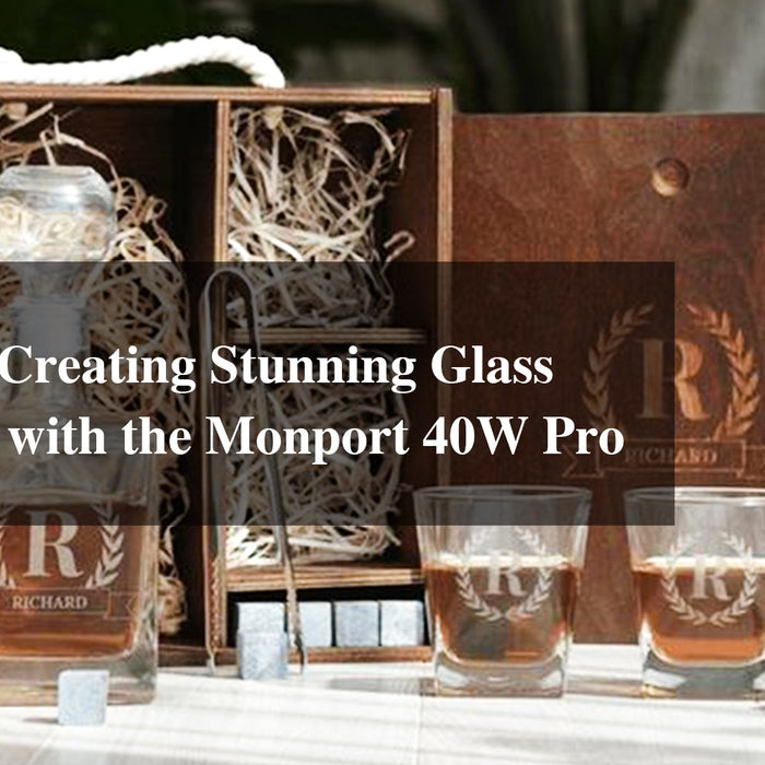 How to Laser Engrave on Glass - Create Stunning Pieces