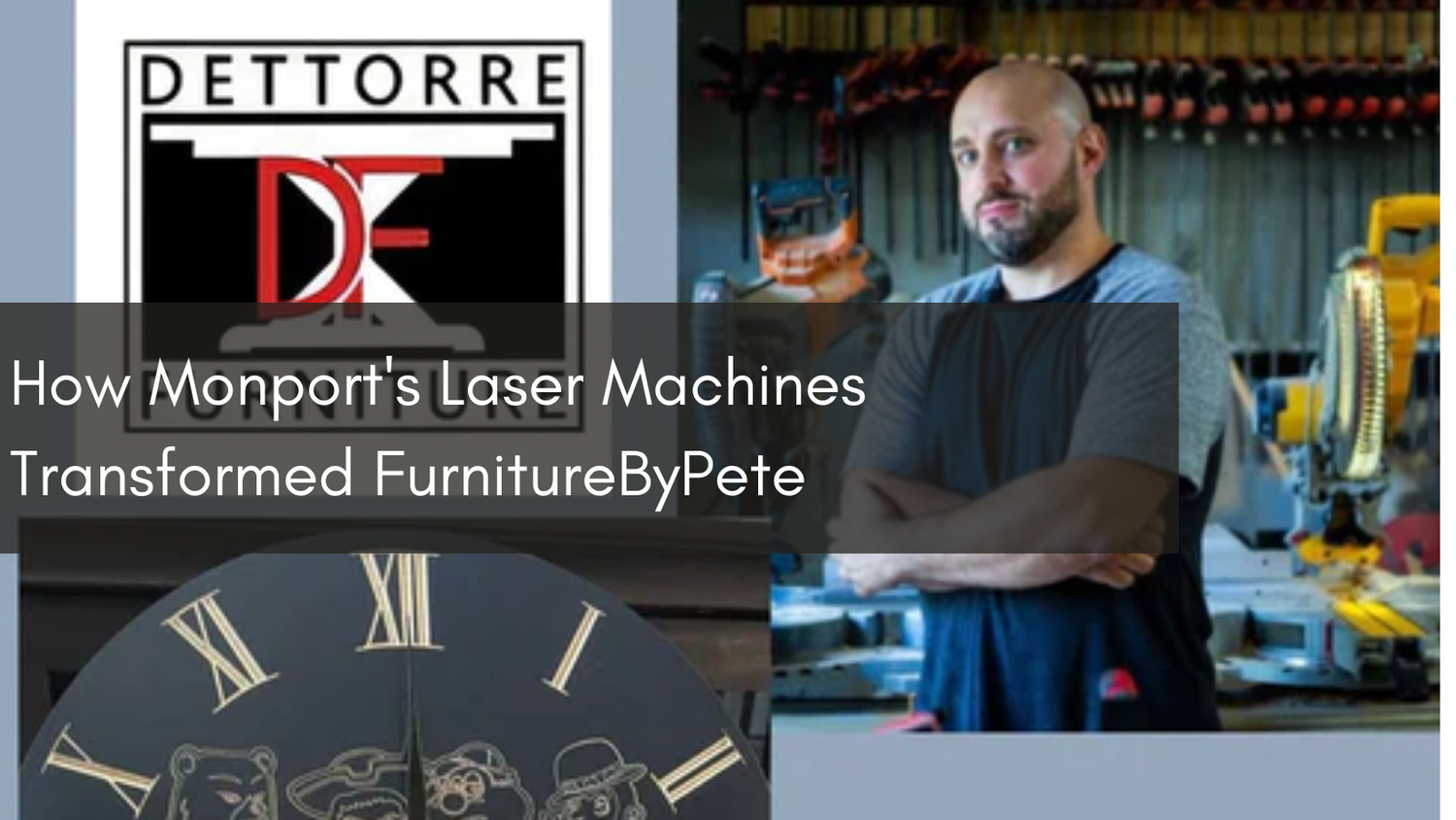 How Monport's Laser Machines Transformed FurnitureByPete