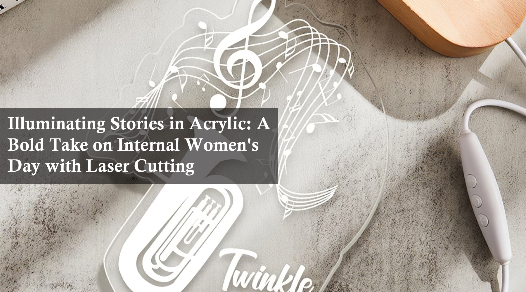 Illuminating Stories in Acrylic: A Bold Take on Internal Women's Day with Laser Cutting