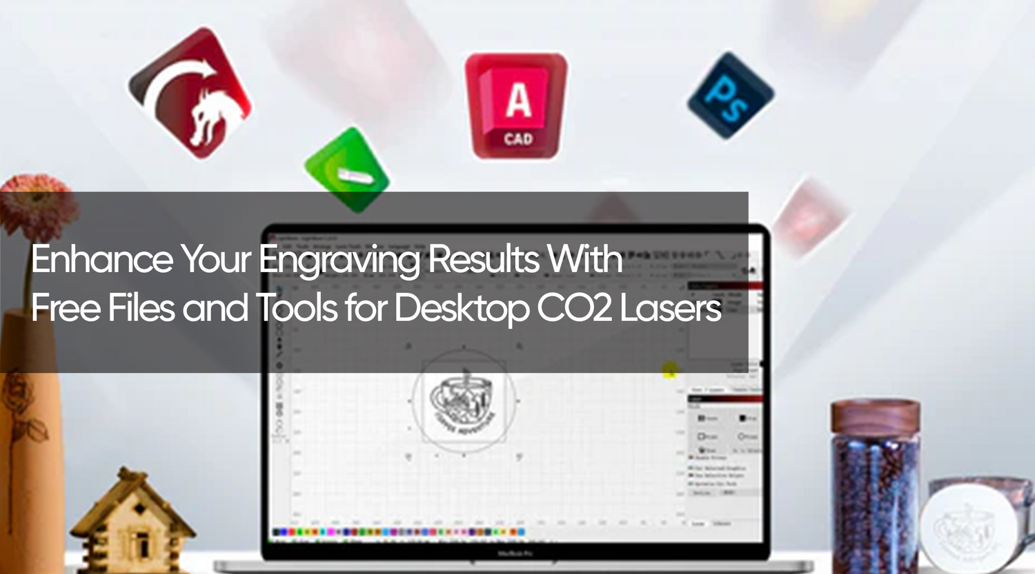 Enhance Your Engraving Results With Free Files and Tools for Desktop CO2 Lasers