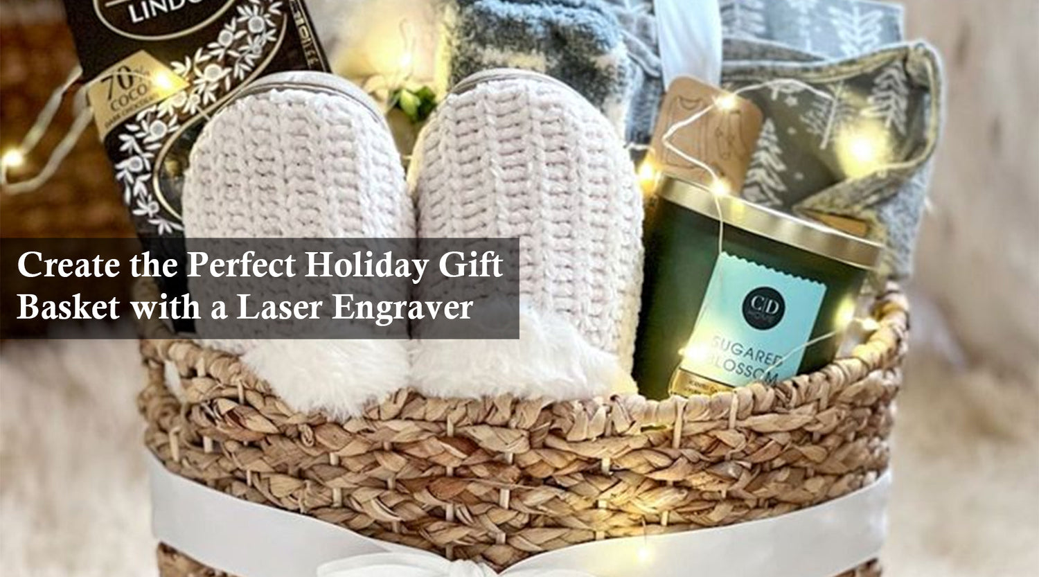 Create the Perfect Holiday Gift Basket with a Laser Engraver Near Me