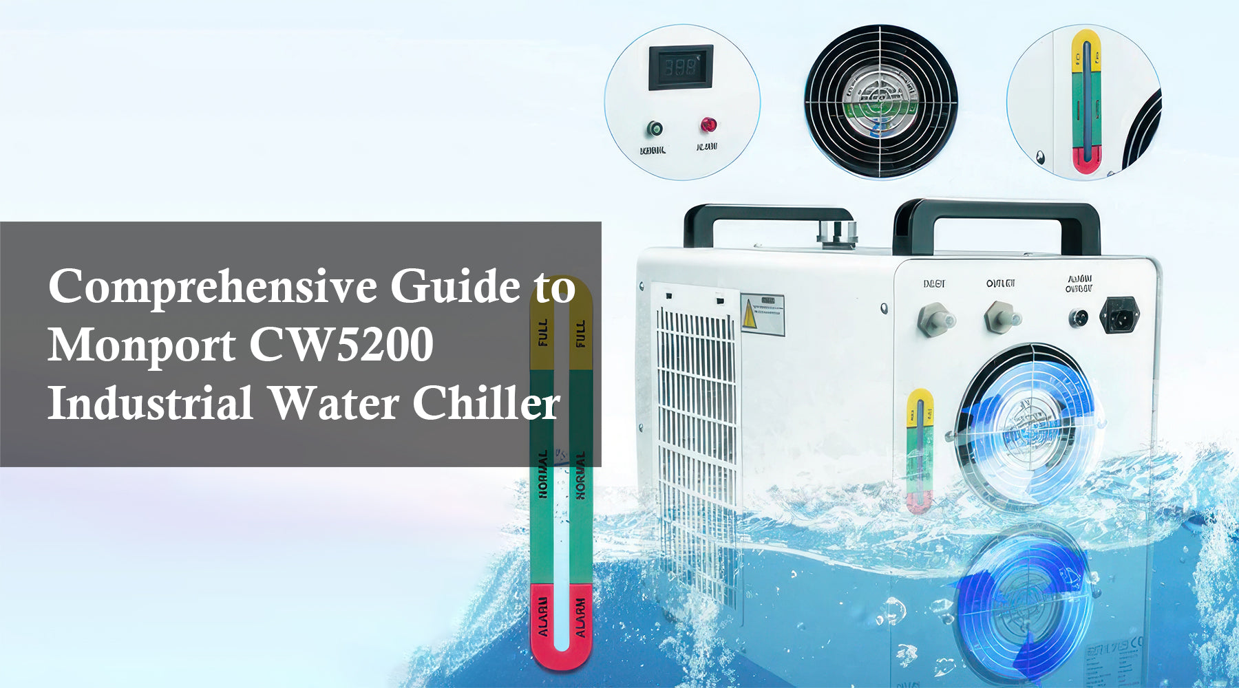 Comprehensive Guide to Monport CW5200 Industrial Water Chiller