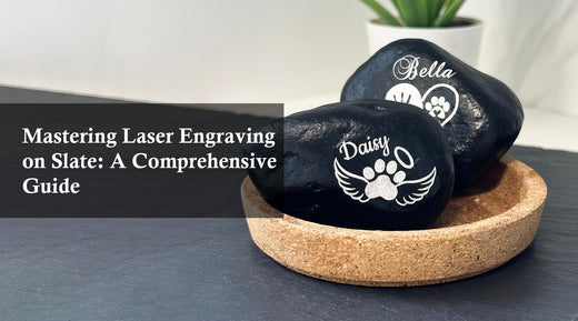 Mastering Laser Engraving on Slate: A Comprehensive Guide