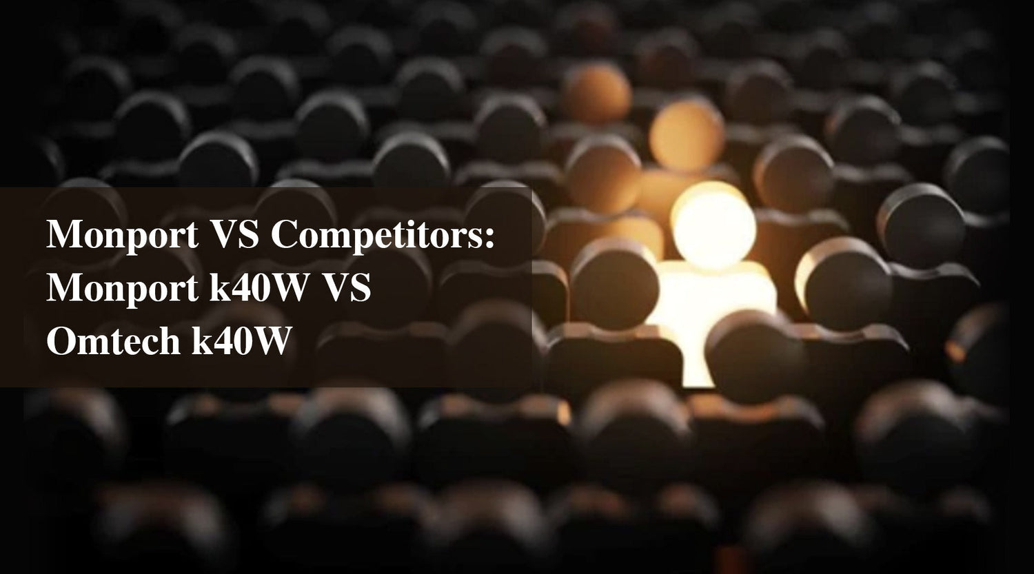 Monport VS Competitors: Monport k40W VS Omtech k40W
