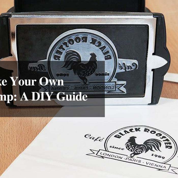 How to Make Your Own Rubber Stamp: A DIY Guide