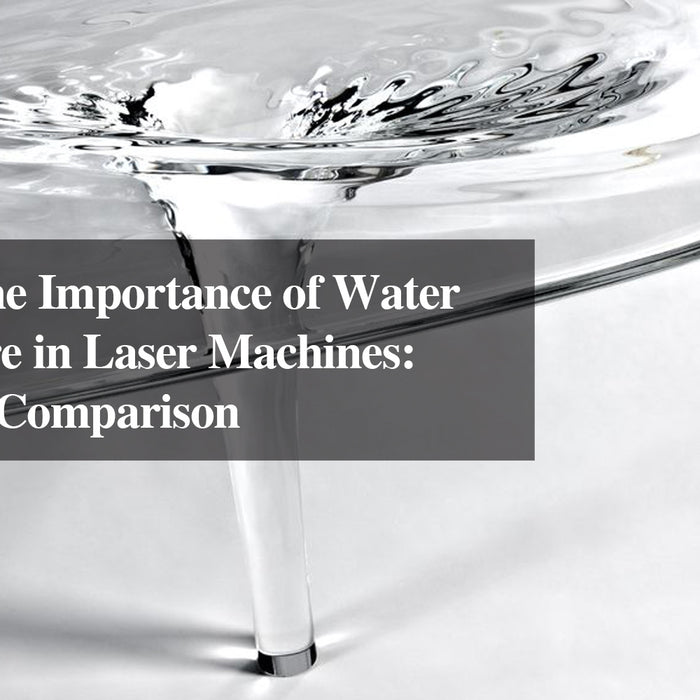 Revealing the Importance of Water Temperature in Laser Machines: A Monport Comparison