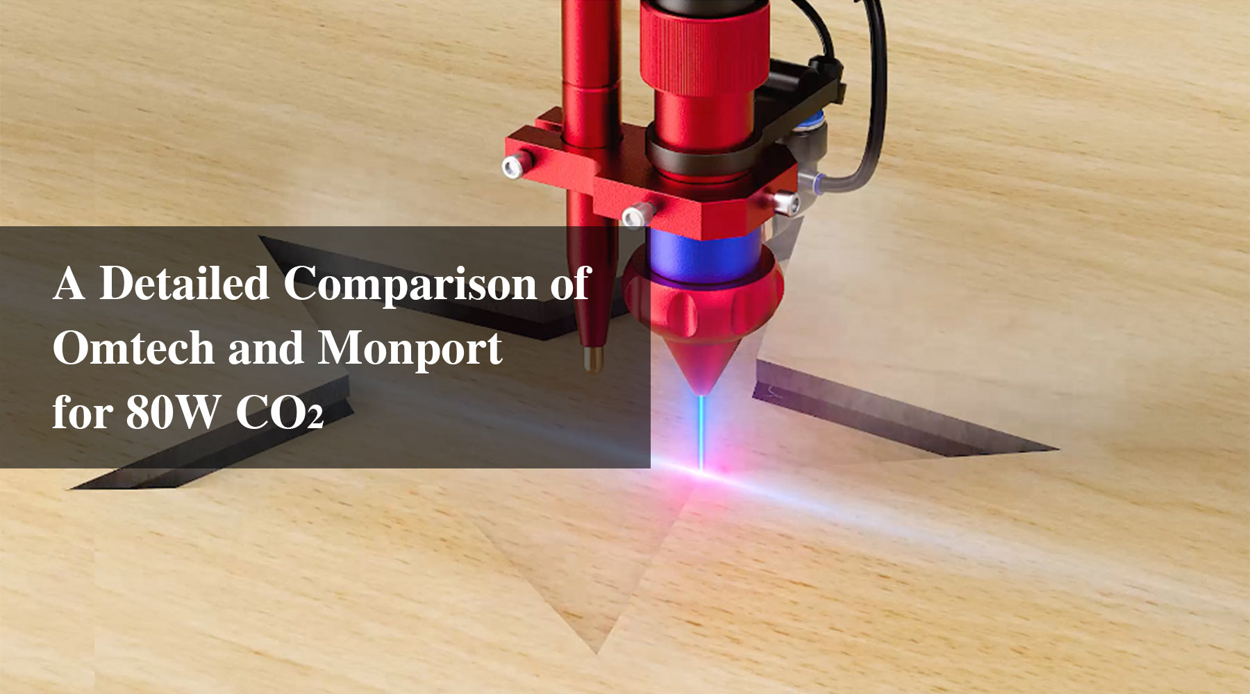 A Detailed Comparison of Omtech and Monport for 80W CO2