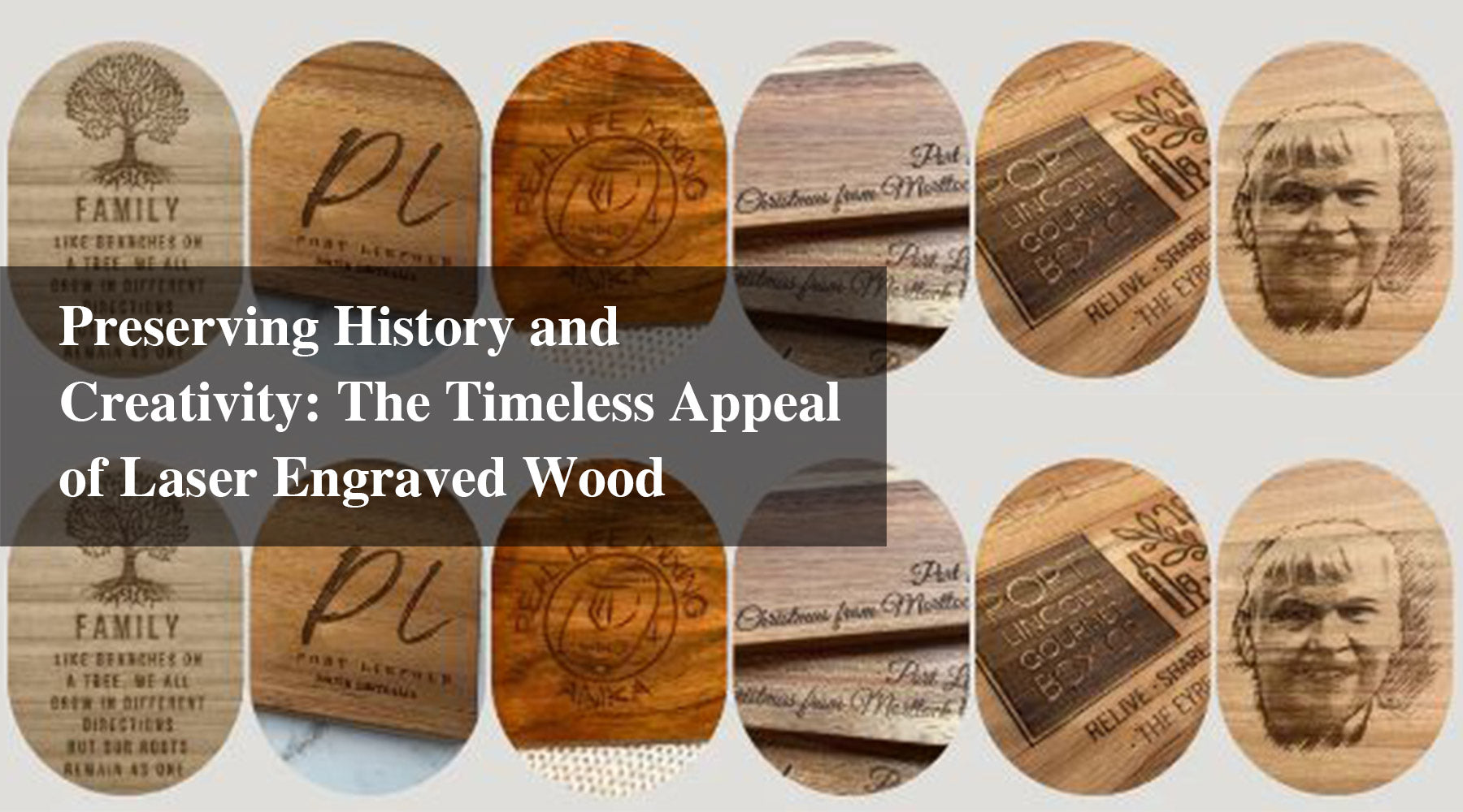Preserving History and Creativity: The Timeless Appeal of Laser Engraved Wood