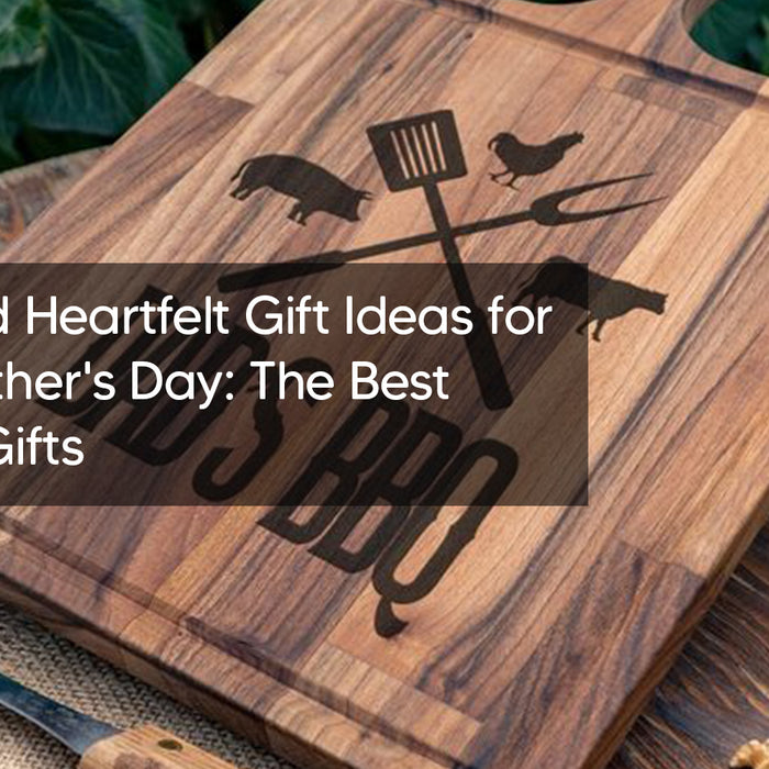 Unique and Heartfelt Gift Ideas for Dad for Father's Day: The Best Engraved Gifts