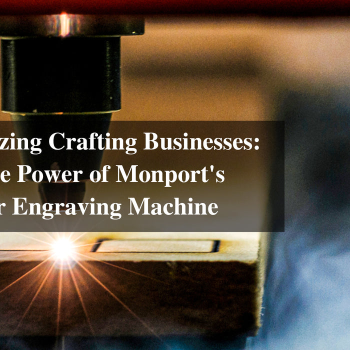 Revolutionizing Crafting Businesses: Unchain the Power of Monport's Wood Laser Engraving Machine