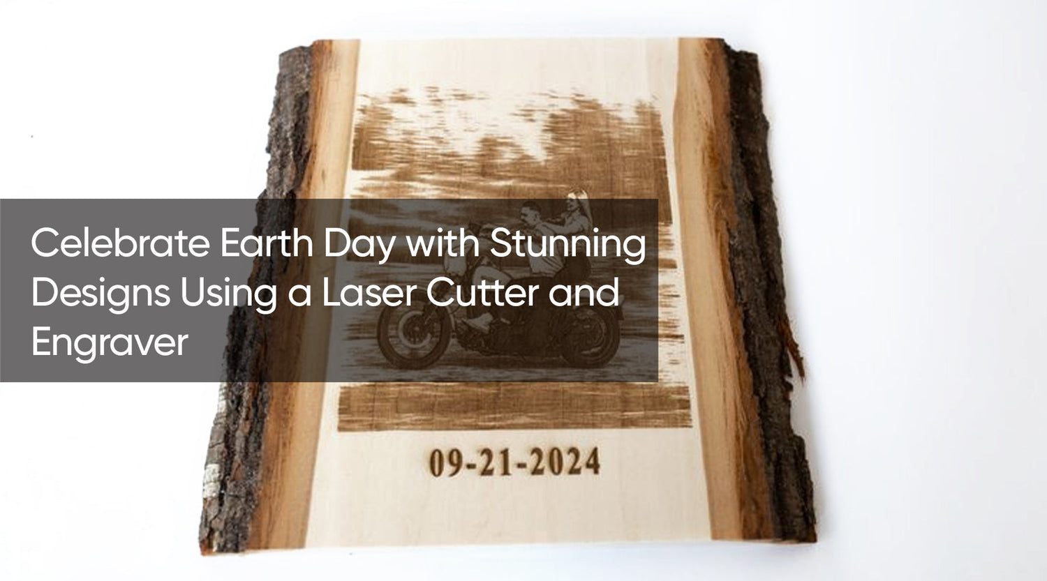 Celebrate Earth Day with Stunning Designs Using a Laser Cutter and Engraver