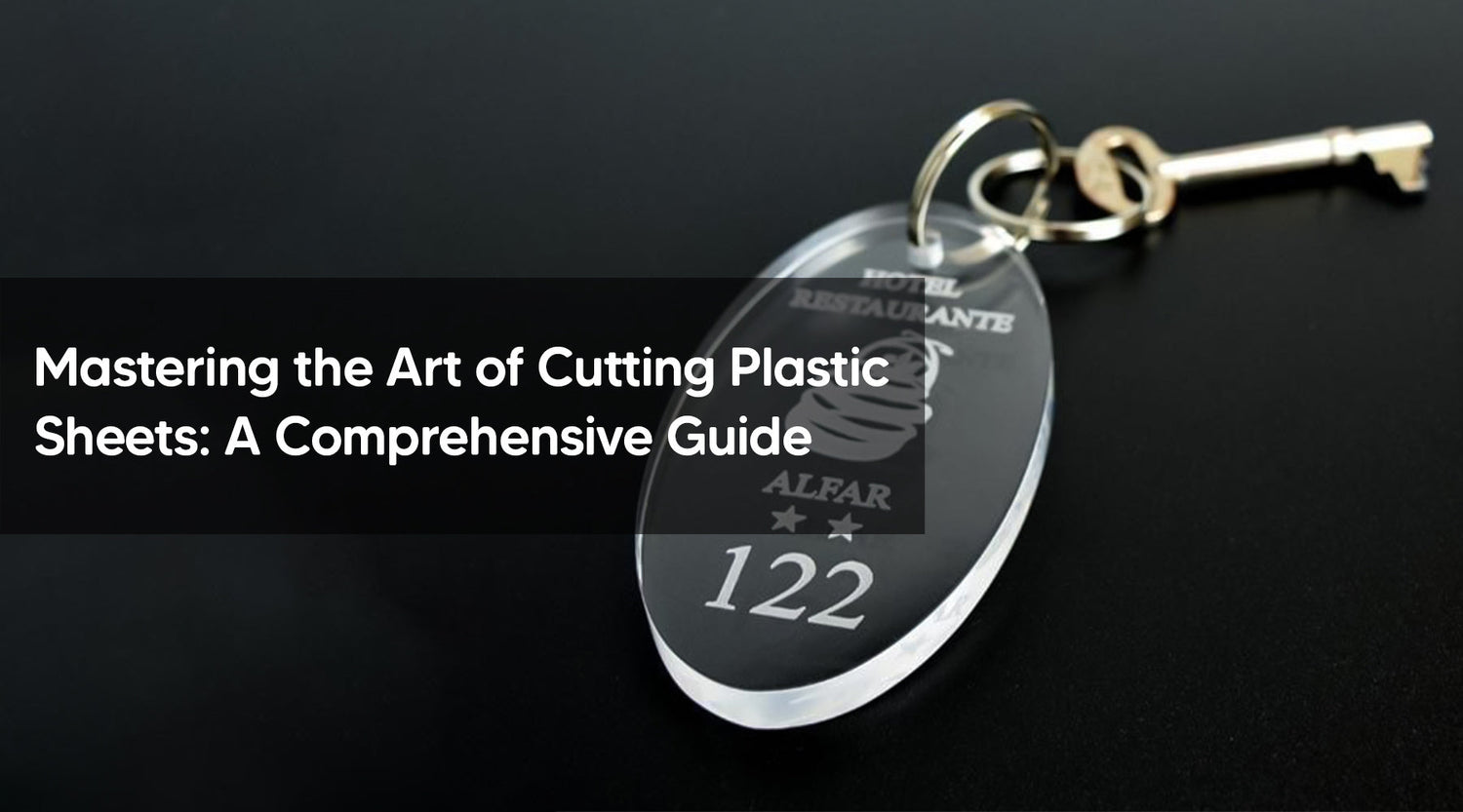 Mastering the Art of Cutting Plastic Sheets: A Comprehensive Guide
