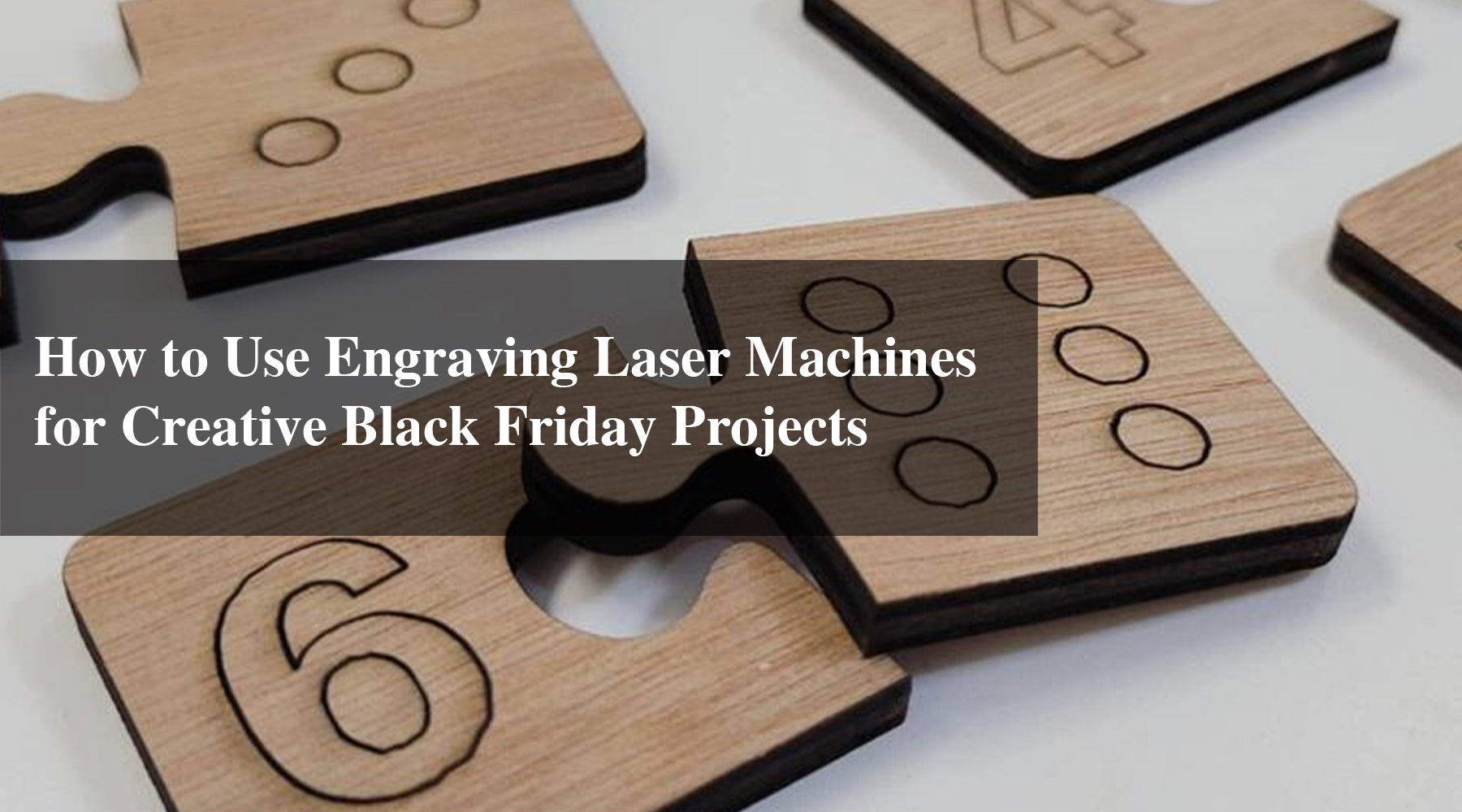 How to Use Engraving Laser Machines for Creative Black Friday Projects