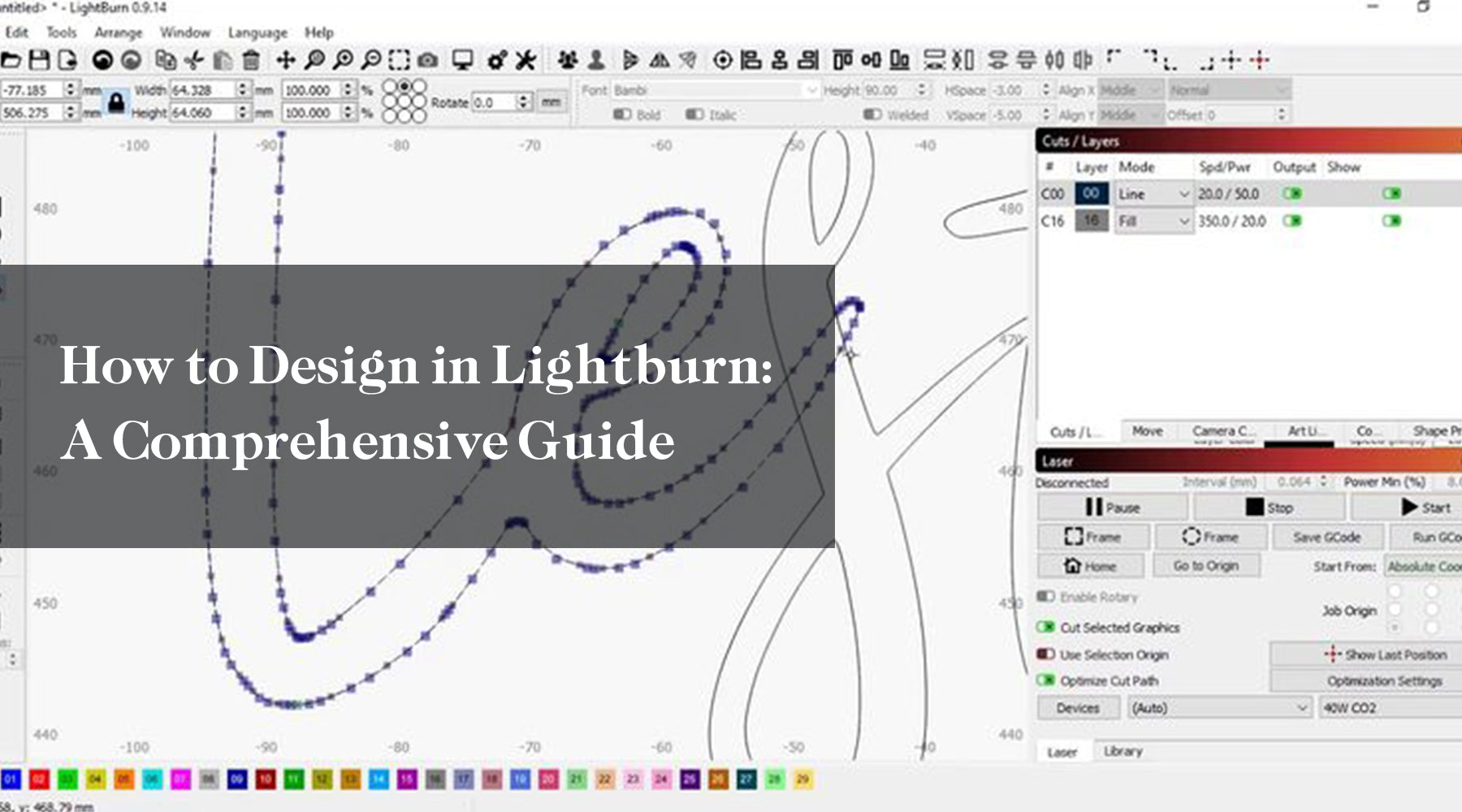 How to Design in Lightburn: A Comprehensive Guide