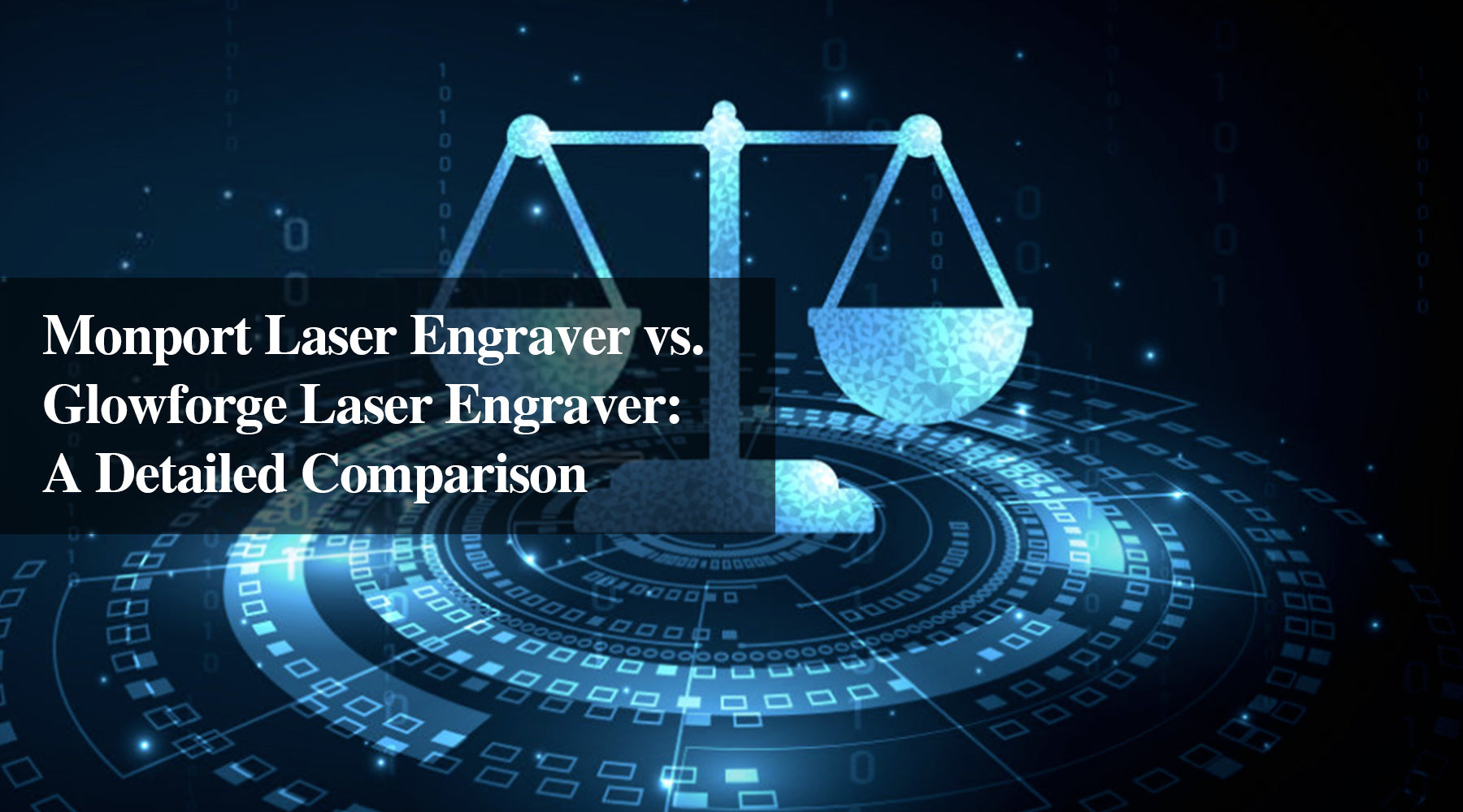 Monport Laser Engraver vs. Glowforge Laser Engraver: A Detailed Comparison