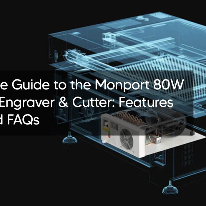 The Ultimate Guide to the Monport 80W CO2 Laser Engraver & Cutter: Features, Pricing, and FAQs
