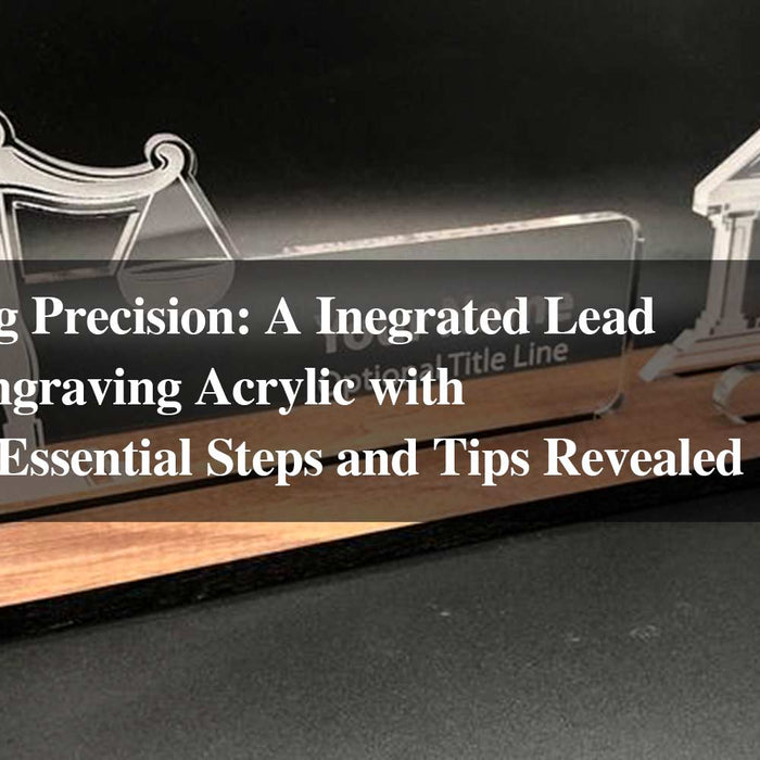 Conquering Precision: A Inegrated Lead to Laser Engraving Acrylic with Monport - Essential Steps and Tips Revealed