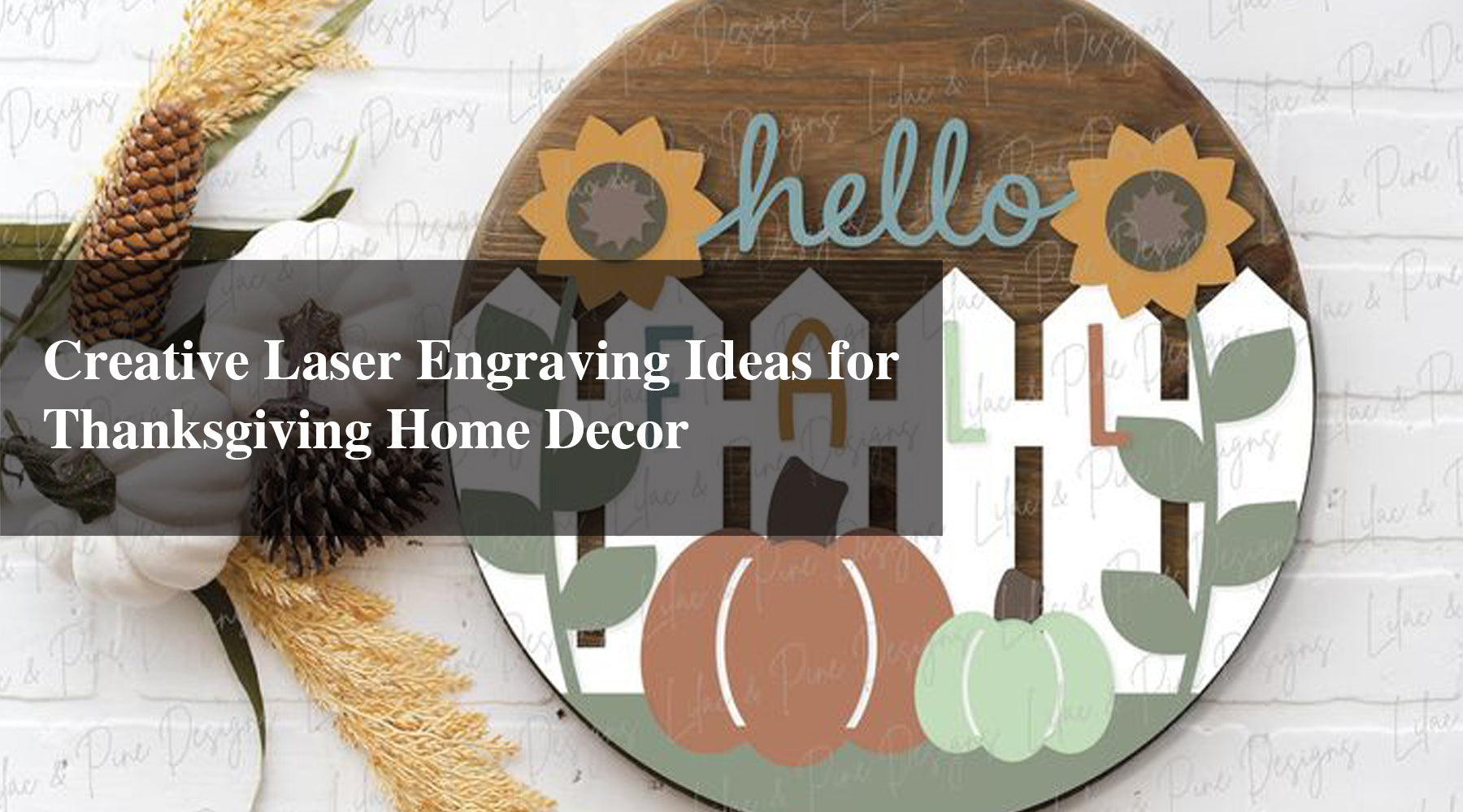 Creative Laser Engraving Ideas for Thanksgiving Home Decor