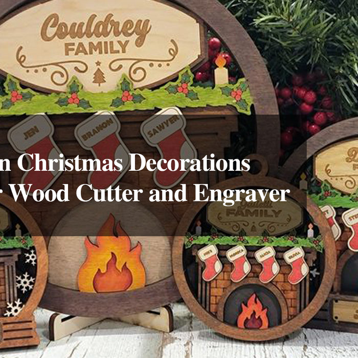 DIY Wooden Christmas Decorations with a Laser Wood Cutter and Engraver