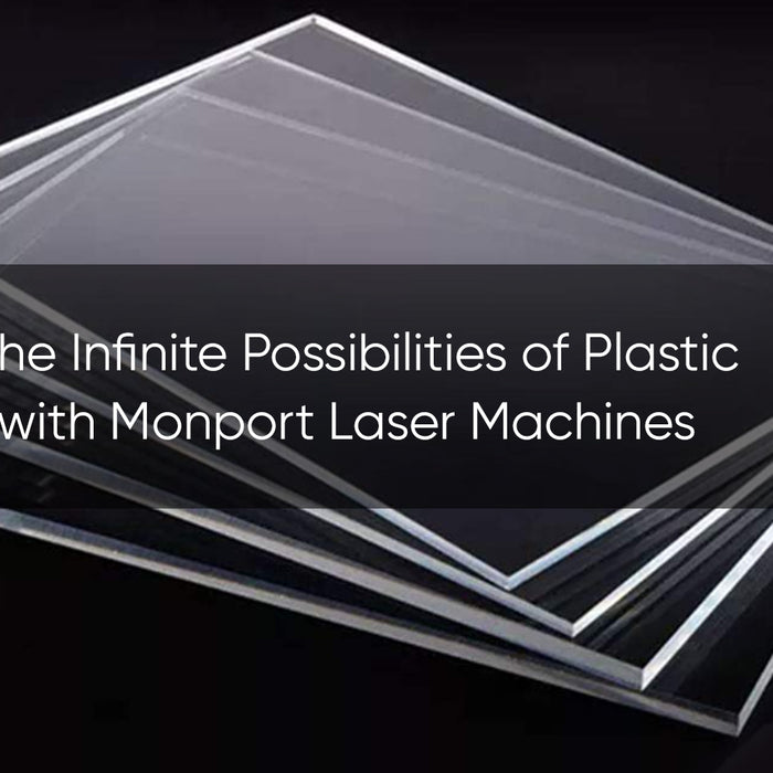 Exploring the Infinite Possibilities of Plastic Engraving with Monport Laser Machines