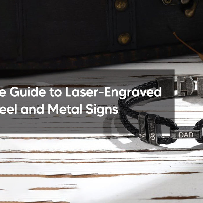 The Ultimate Guide to Laser Engraved Stainless Steel and Metal Signs