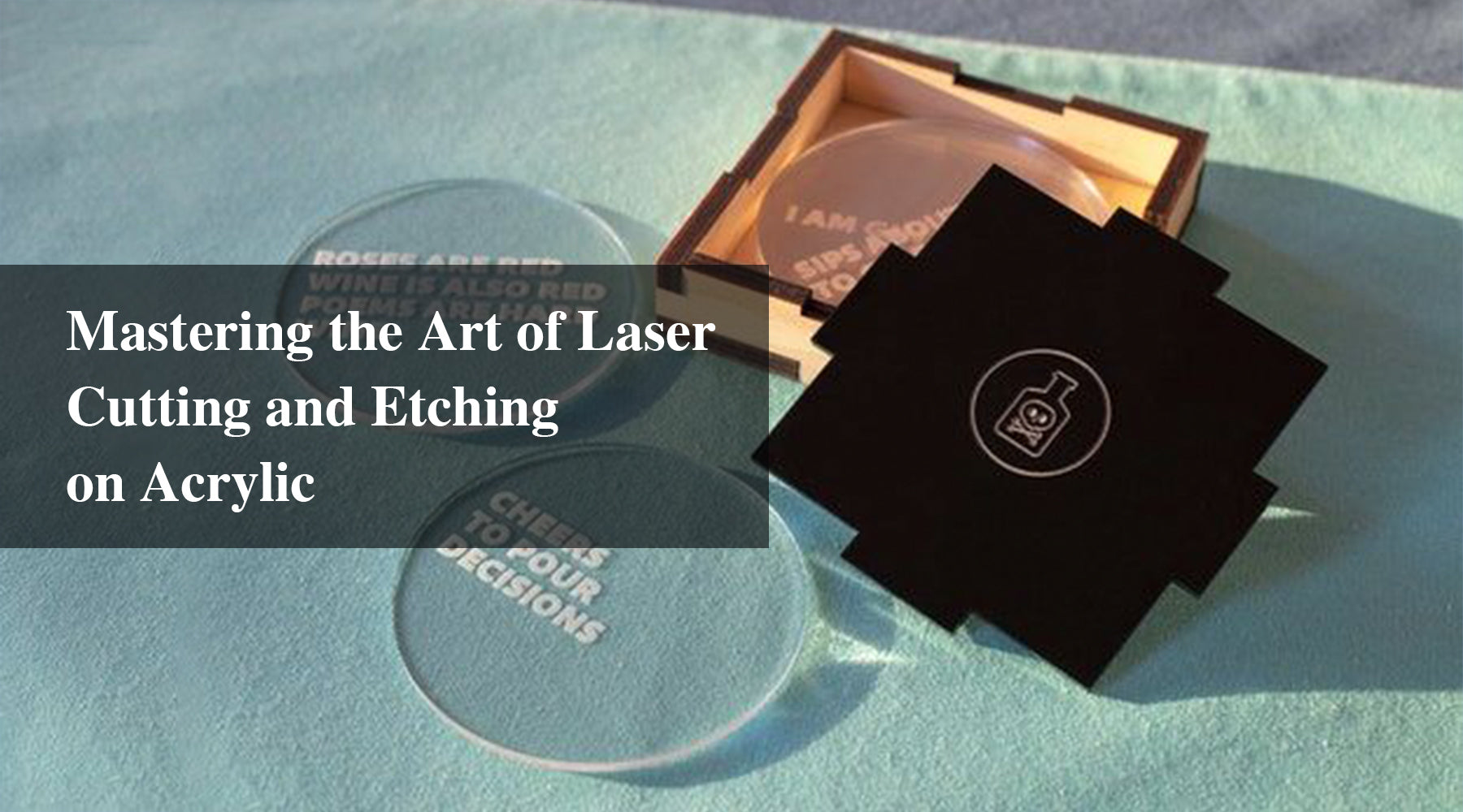 Mastering the Art of Laser Cutting and Etching on Acrylic