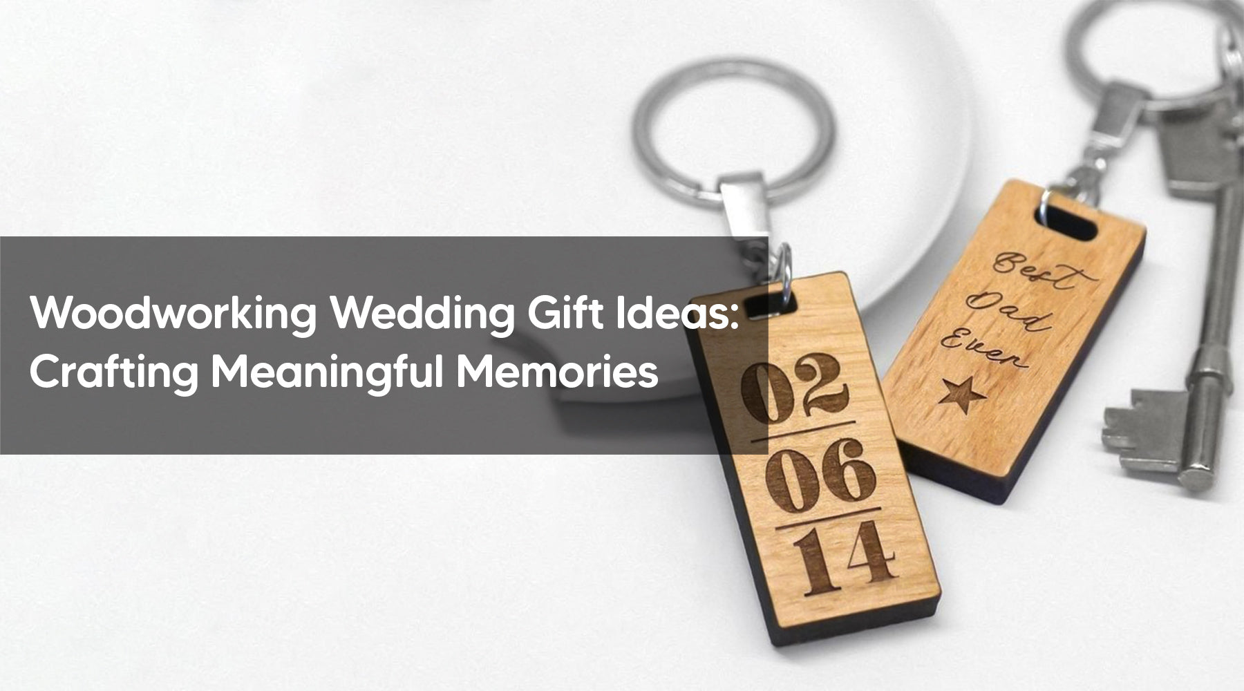 Woodworking Wedding Gift Ideas: Crafting Meaningful Memories