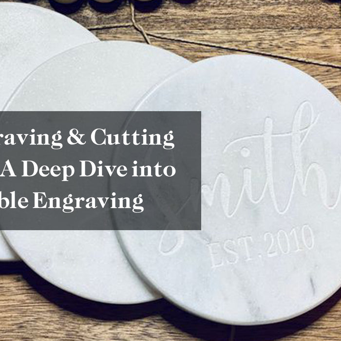 Laser Engraving & Cutting Materials: A Deep Dive into Laser Marble Engraving