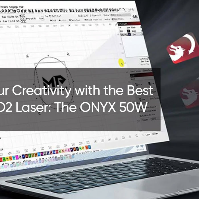 Release Your Creativity with the Best Desktop CO2 Laser: The ONYX 55W