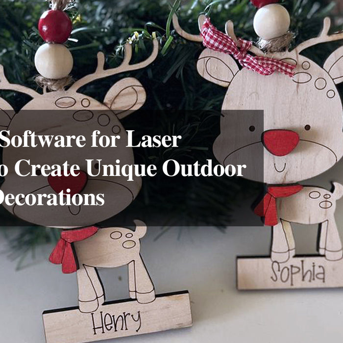 How to Use Software for Laser Engraving to Create Unique Outdoor Christmas Decorations