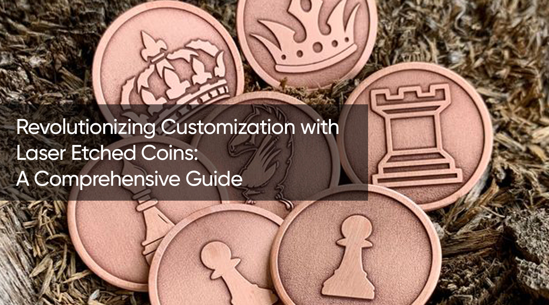 Revolutionizing Customization with Laser Etched Coins: A Comprehensive Guide